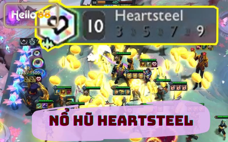 Nổ Hũ HeartSteel Hello88