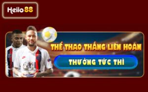 THẮNG LIÊN HOÀN THỂ THAO HELLO88