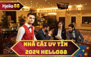 NHÀ CÁI UY TÍN HELLO88